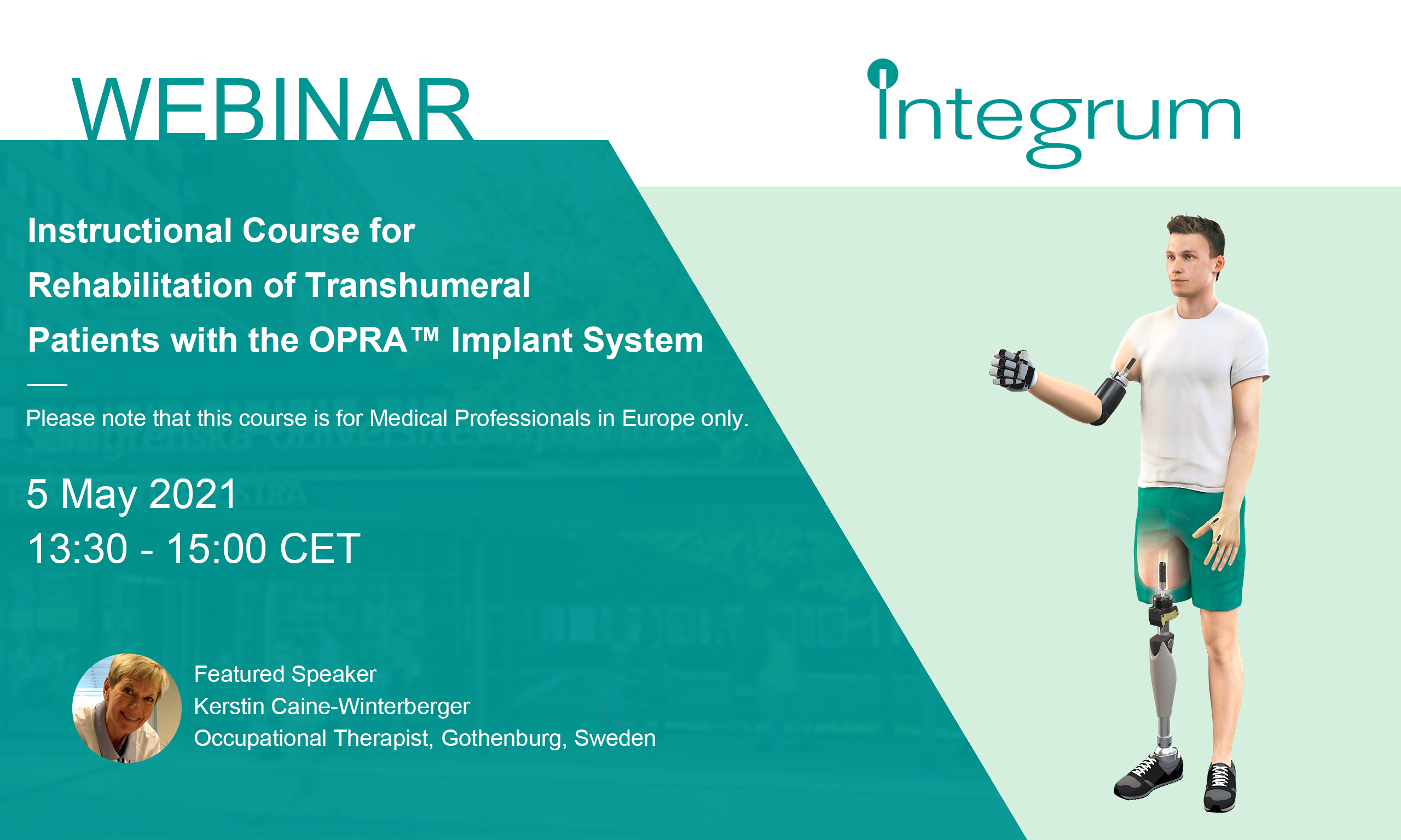 Instructional Course for Rehabilitation of Transhumeral Patients with the OPRA™ Implant System